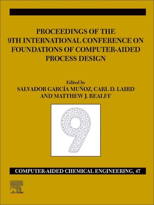 cover image of FOCAPD-19/Proceedings of the 9th International Conference on Foundations of Computer-Aided Process Design, July 14--18, 2019